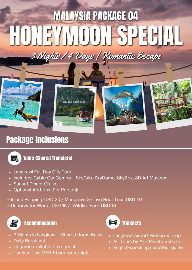 Malaysia Package 04 – Honeymoon Special 5 6 2